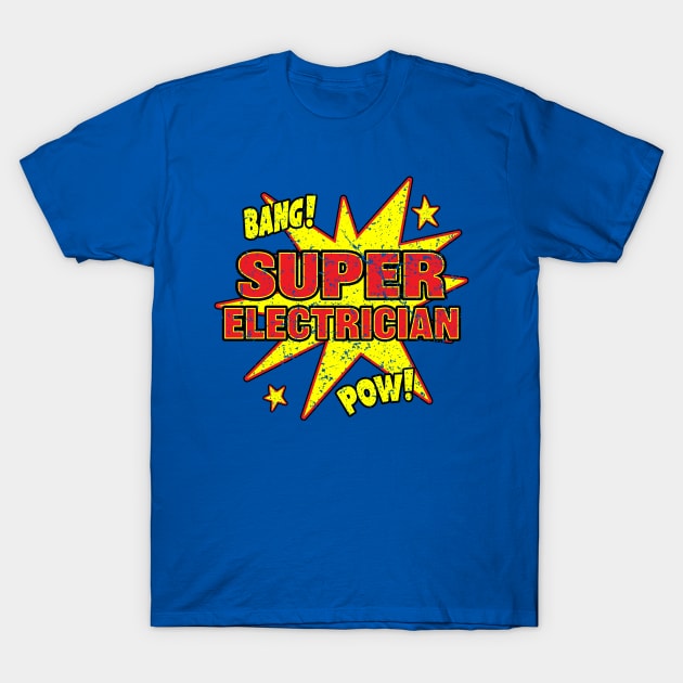 Super Electrician Super Hero Electric Power Retro T-Shirt by Eyes4